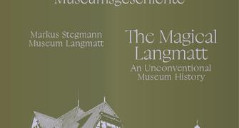 Die magische Langmatt – Eine ungewöhnliche Museumsgeschichte